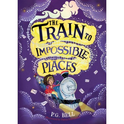 Cartea The Train to Impossible Places (9781474948616)