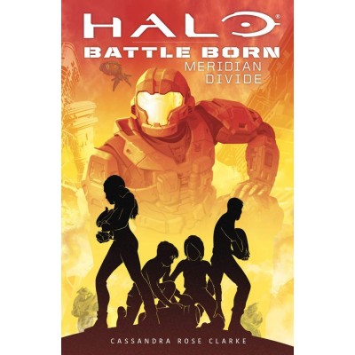 Cartea HALO Battle Born - Meridian Divide (9781338280999)