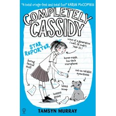 Книга Completely Cassidy - Star Reporter (9781409562726)