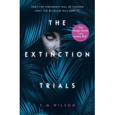 Книга The Extinction Trials (9781474927345)