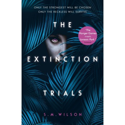 Книга The Extinction Trials (9781474927345)