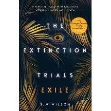 Книга The Extinction Trials 2 Exile (9781474927352)