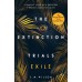 Книга The Extinction Trials 2 Exile (9781474927352)