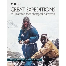 Cartea Great Expeditions 50 Journeys that Changed Our World (9780008196295)