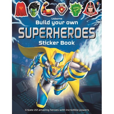 Cartea Build Your Own Superheroes Sticker Book (9781474918961)