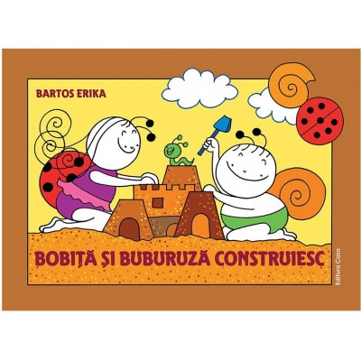 Книга Bobita si Buburuza construiesc (9786067870879)