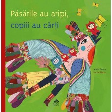 Книга Pasarile au aripi, copiii au carti (9786068544953)