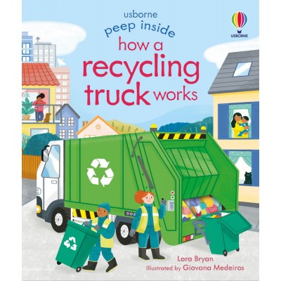 Книга Peep Inside How a Recycling Truck Works (9781474986083)