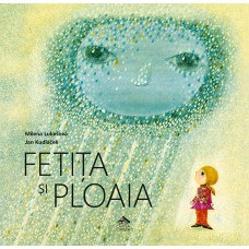 Книга Fetita si ploaia (9786068996448)