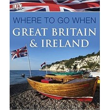 Книга Where to Go When Great Britain and Ireland (9781409378914)