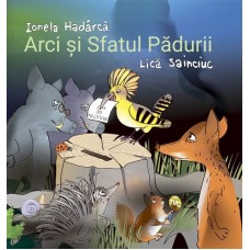 Книга Arci și Sfatul Pădurii (9789975866224)