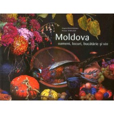 Книга Moldova. Oameni, locuri, bucătărie și vin (9789975863018)