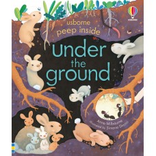 Книга Peep Inside Under the Ground (9781474986076)